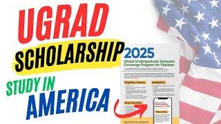 Study in America USEFP Scholarship 2025 Fully Funded Scholarship UGRAD USA