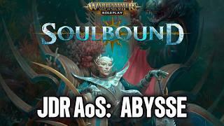 Soulbound Aventure Abysse  Jeux de Rôle  Warhammer Age de Sigmar
