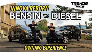 OWNING EXPERIENCE INNOVA REBORN BENSIN VS DIESEL SIAPA YANG LEBIH BAIK?