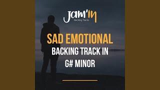 Sad Emotional Backing Track in G# Minor