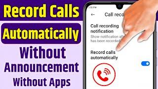 Automatic call recording kaise kare Auto call recording kaise kareHow to record call automatically