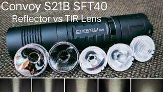 Convoy S21B SFT40 - Reflectors vs TIR lens 10° 25° 45° degrees