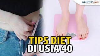 Berikut 4 Cara Terbaik Turunkan Berat Badan di Usia 40