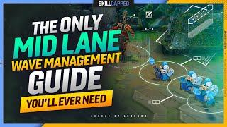 The ONLY Mid Lane WAVE MANAGEMENT Guide Youll EVER NEED - League of Legends