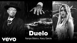 Nanpa Básico Kany García - Duelo Official Video