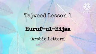 07.Tajweed Lesson 01. by Shabana Junaid Salmani