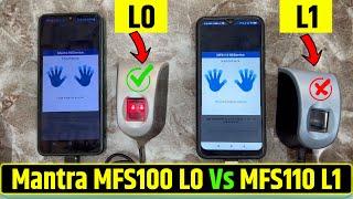 Mantra L0 Vs L1 Device  Mantra MFS100 VS MFS110  Mantra L0 Aur L1 Device Me Anter  #MFS110 #L1