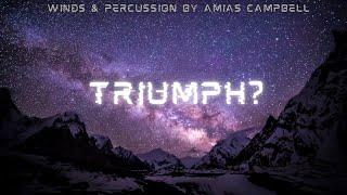 Triumph? - Original Marching Show