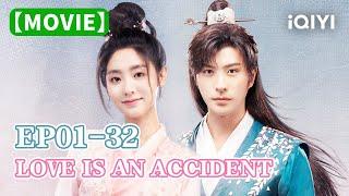 Special花溪记 EP01-32 Travel Through Time to Love #FairXing #XuKaicheng  Love is an Accident  iQIYI