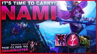 ITS TIME TO CARRY CARRY NAMI - Climb to Grandmaster  League of Legends