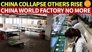 Not Just Foreign Firms Flee Its the End of World’s Factory China Collapse Vietnam & Others Rise