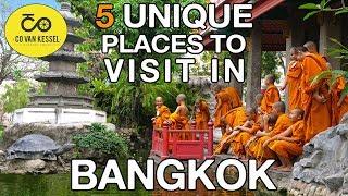 5 Places to visit in BANGKOK Co van Kessel Guide