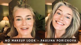 Paulina Porizkovas Ageless Beauty Secret No Makeup Look Tutorial - See Pinned Comment for Products
