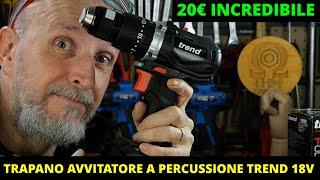 Trapano Avvitatore a batteria Trend 18V per 20 euro Compatibile parkside? Credevo...