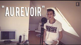 AU REVOIR - Mark Forster feat. Sido Cover by KiiBeats HD