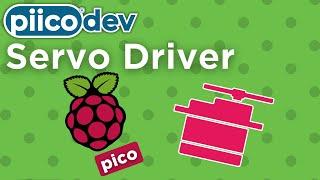 PiicoDev Servo Driver  Guide for Raspberry Pi Pico