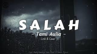 POTRET - Salah Cover & Lirik ll By  Tami Aulia