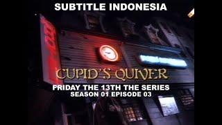 SUB INDO Friday the 13th The Series S01E03  Cupids Quiver 