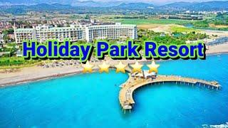 Holiday Park Resort 5 star alanya