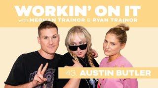 43. Workin On Austin Butler with Brittany Broski