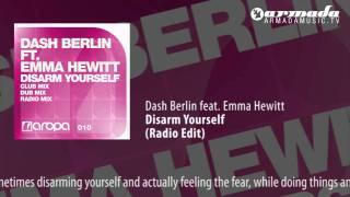 Dash Berlin Feat. Emma Hewitt - Disarm Yourself Radio Edit