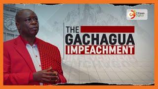 The National Assembly impeach DP Gachagua