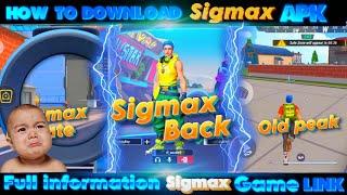 How to download sigmax without VPN   sigmax new update  sigmax  sigma game download link 
