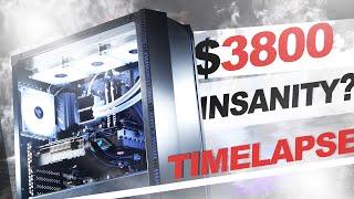 INSANITY or REASON? -- My $3800 PC Build Timelapse