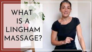 What is a lingham massage?