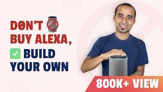 Dont Buy Alexa Build Your Own. Create a Virtual Assistant with Python  Python Project  Jarvis AI