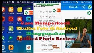 Cara Memperkecil Ukuran Foto di Android Menggunakan Aplikasi Photo Resizer