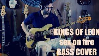 Kings Of Leon - Sex On Fire Bass Cover