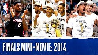 2014 NBA Finals Full Mini-Movie  Spurs Defeat The Heat In 5 Games