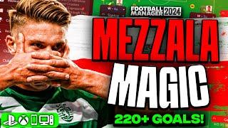 Mezzala MAGIC FM24 Tactic  220+ Goals  4-3-3 Tiki Taka