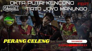 ADEGAN PERANG CELENG JARANAN OKTA PUTRI KENCONO Feat TIRTO JOYO MANUNGO  Live Tenggilis Mulyo Sby.