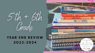 5th and 6th Grade Curriculum Review  Homeschool Curriculum Year End Update