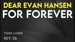 Dear Evan Hansen - For Forever - Karaoke Instrumental - Lower