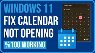 WINDOWS 11 CALENDAR NOT OPENING FIX 2023  Fix Windows Calendar Crashing Problem