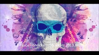 E-Force - Shockerz Official Shockerz Anthem