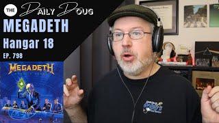 Classical Composer reacts to MEGADETH HANGAR 18  The Daily Doug Episode 798