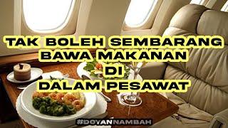 Makanan Yang Boleh dan Tidak Boleh di Dalam Pesawat