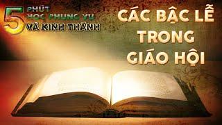 LM. Vinhsơn Nguyễn Thế Thủ  Các bậc lễ trong Giáo hội