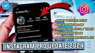 NEW INSTAGRAM PRO UPDATE 2024  FULL FITUR TERLENGKAP