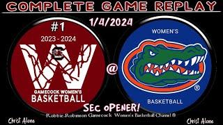 #1 South Carolina Gamecocks Womens Basketball vs Florida Gators WBB - 142024 - FULL GAME REPLAY