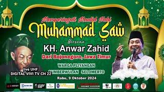  LIVE KH ANWAR ZAHID   PERINGATAN MAULID NABI MUHAMMAD SAW DI SUMBERWULAN SELOMERTO WONOSOBO