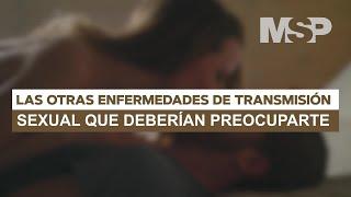 #ExclusivoMSP - Las otras enfermedades de transmisión sexual que deberían preocuparte