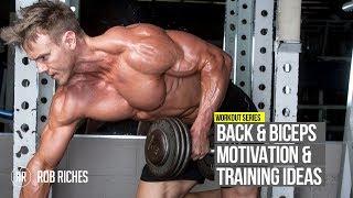 BACK & BICEPS Training Motivation  Rob Riches