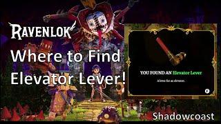 Elevator Lever Location in Ravenlok Where to Find the Elevator Lever in Ravenlok the Game