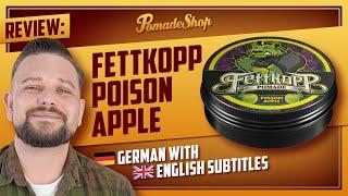 Apple scent for Halloween  Fettkopp Poison Apple  PomadeShop