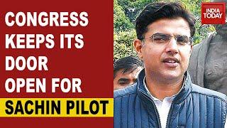 Rajasthan Political Crisis Congress Keeps Its Doors Open For Ex-Deputy CM Sachin Pilot